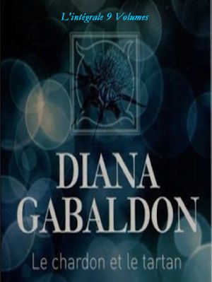 [Outlander Split-Volume Edition #1, part 01] • Le Chardon Et Le Tartan (Intégrale 13 Tomes-)